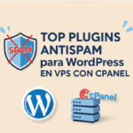 Top Plugins Antispam para WordPress en VPS con cPanel